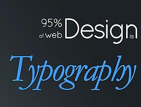 95% of Design is Typography