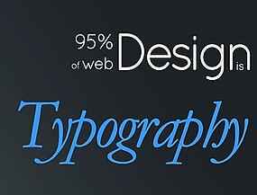 95% of Design is Typography